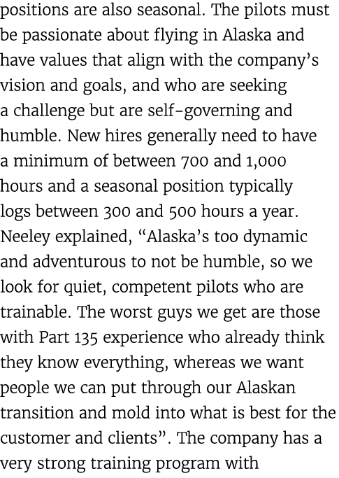 positions are also seasonal. The pilots must be passionate about flying in Alaska and have values that align with the...