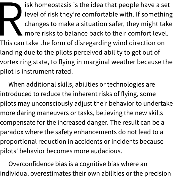 Risk homeostasis is the idea that people have a set level of risk they’re comfortable with. If something changes to m...