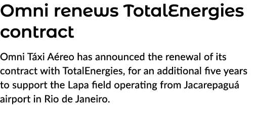 Omni renews TotalEnergies contract Omni T xi A reo has announced the renewal of its contract with TotalEnergies, for ...