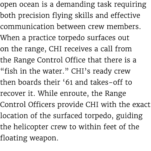 open ocean is a demanding task requiring both precision flying skills and effective communication between crew member...