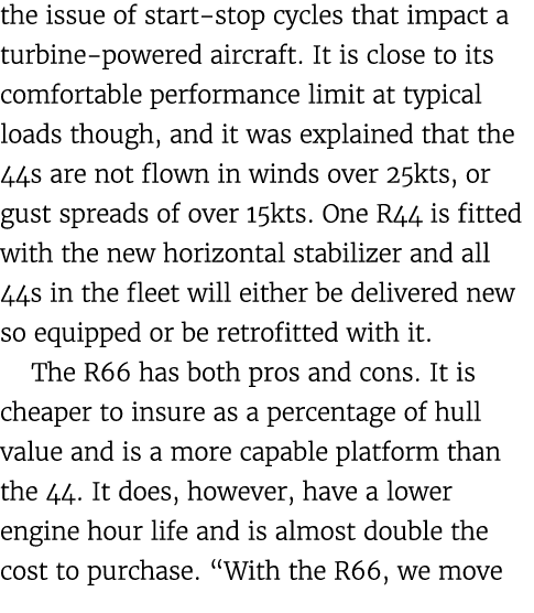 the issue of start stop cycles that impact a turbine powered aircraft. It is close to its comfortable performance lim...