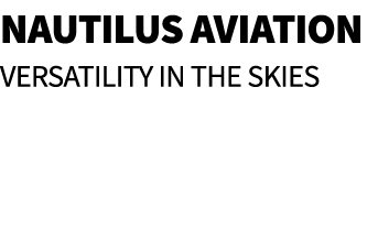 Nautilus Aviation Versatility in the Skies 