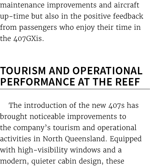 maintenance improvements and aircraft up time but also in the positive feedback from passengers who enjoy their time ...