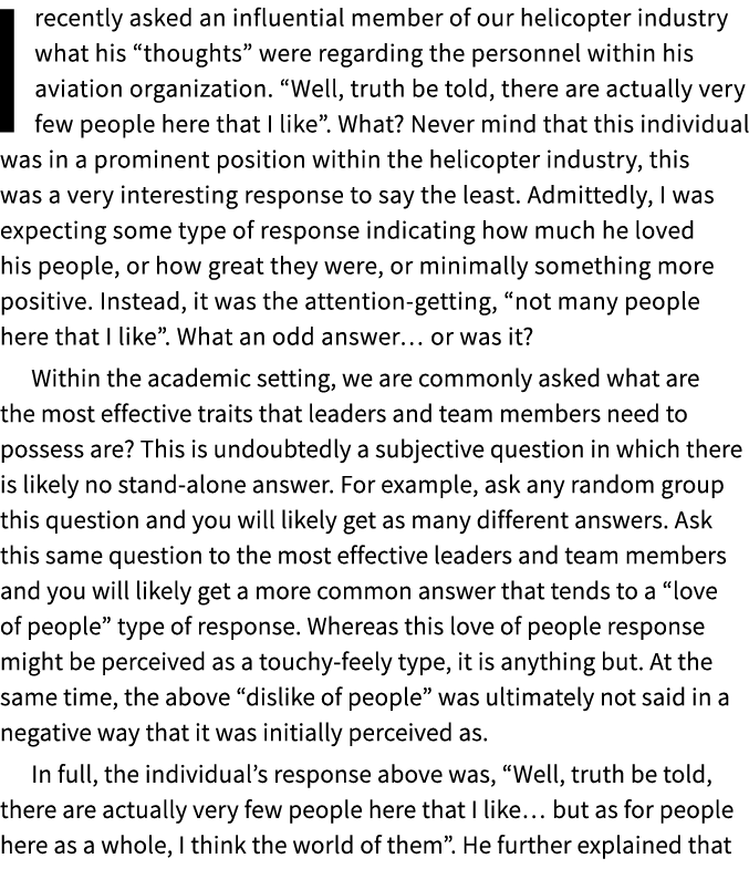 Irecently asked an influential member of our helicopter industry what his “thoughts” were regarding the personnel wit...