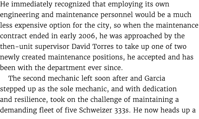 He immediately recognized that employing its own engineering and maintenance personnel would be a much less expensive...