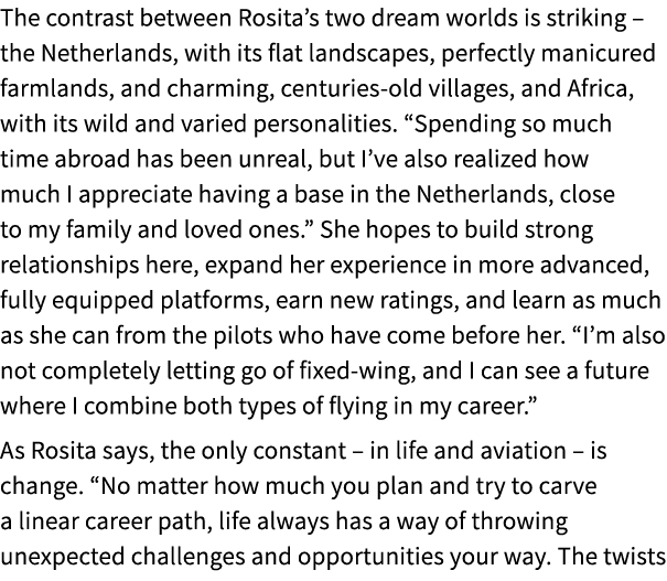 The contrast between Rosita’s two dream worlds is striking – the Netherlands, with its flat landscapes, perfectly man...