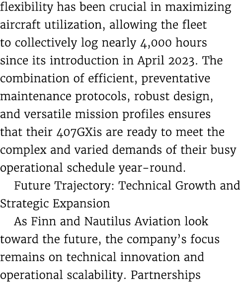 flexibility has been crucial in maximizing aircraft utilization, allowing the fleet to collectively log nearly 4,000 ...