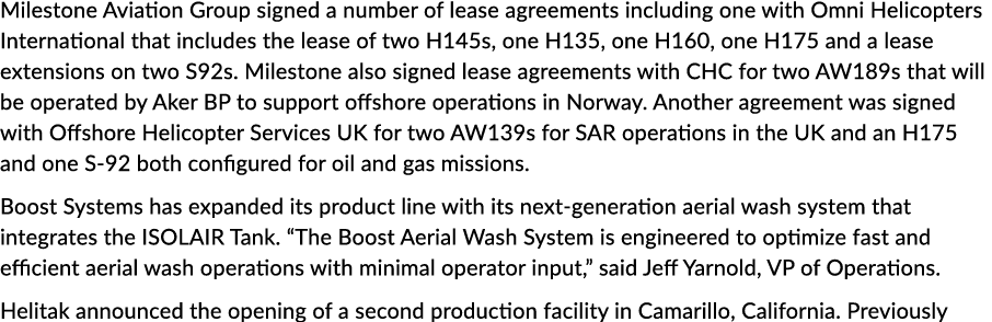 Milestone Aviation Group signed a number of lease agreements including one with Omni Helicopters International that i...