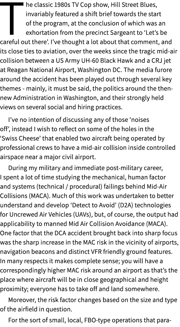 The classic 1980s TV Cop show, Hill Street Blues, invariably featured a shift brief towards the start of the program,...