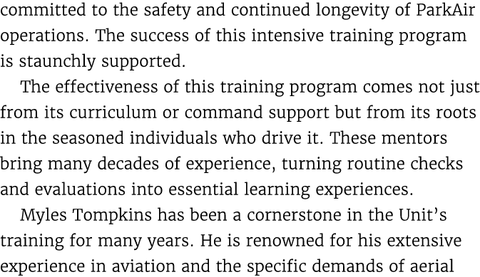 committed to the safety and continued longevity of ParkAir operations. The success of this intensive training program...