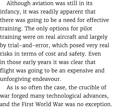 Although aviation was still in its infancy, it was readily apparent that there was going to be a need for effective t...