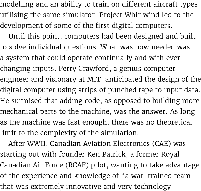 modelling and an ability to train on different aircraft types utilising the same simulator. Project Whirlwind led to ...