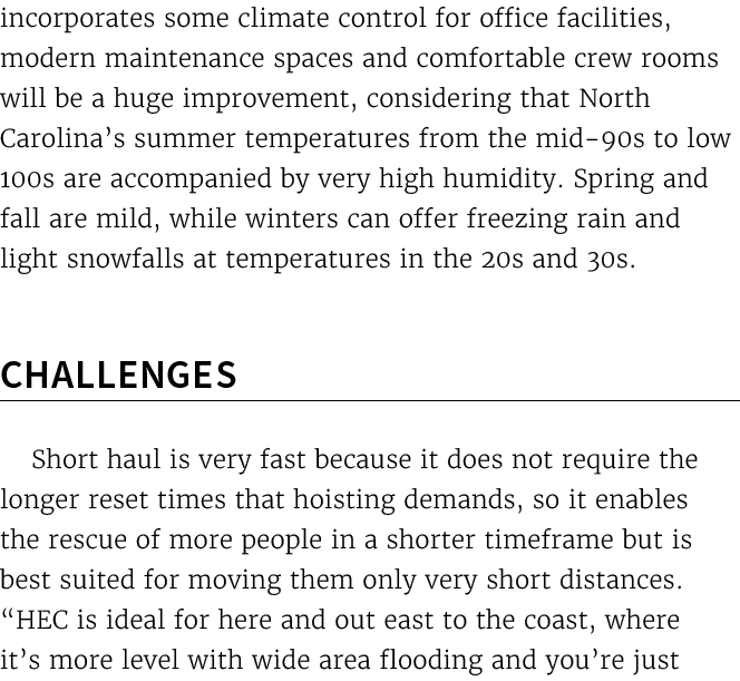 incorporates some climate control for office facilities, modern maintenance spaces and comfortable crew rooms will be...