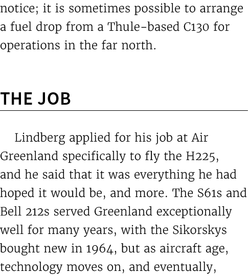 notice; it is sometimes possible to arrange a fuel drop from a Thule based C130 for operations in the far north. The ...