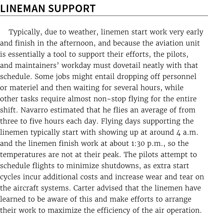 Lineman Support Typically, due to weather, linemen start work very early and finish in the afternoon, and because the...