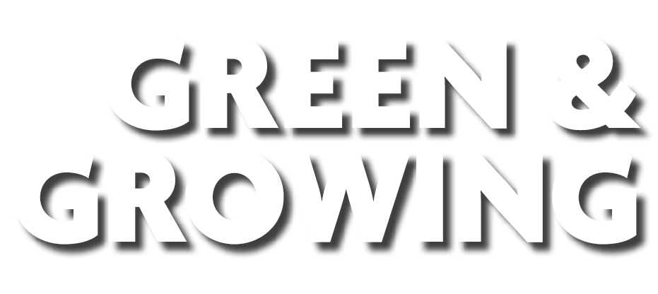 Green & Growing 