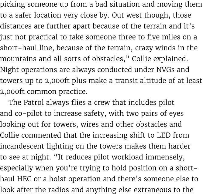 picking someone up from a bad situation and moving them to a safer location very close by. Out west though, those dis...