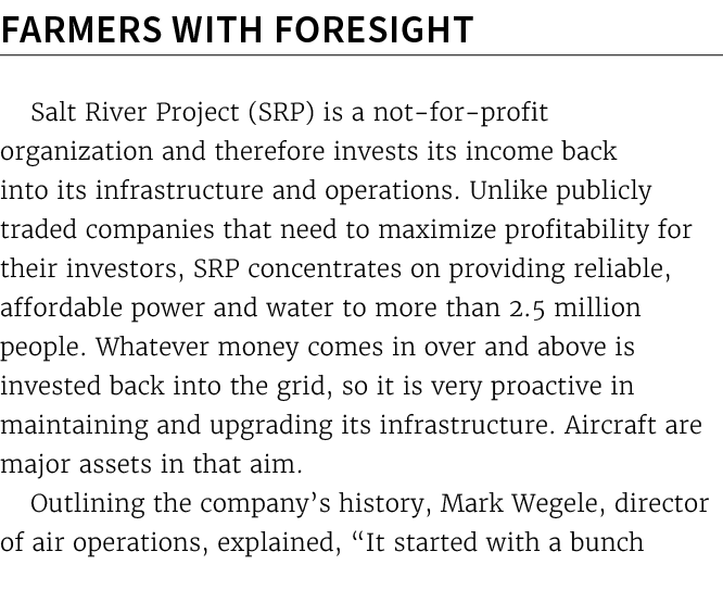 Farmers with Foresight Salt River Project (SRP) is a not for profit organization and therefore invests its income bac...