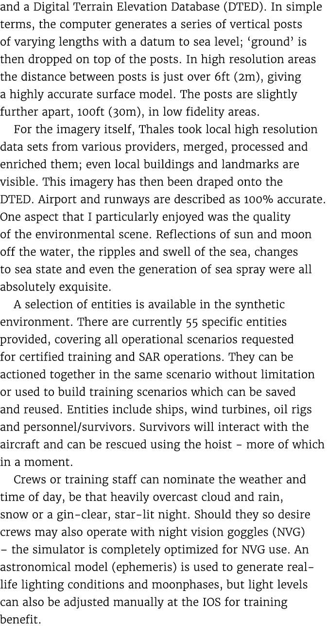 and a Digital Terrain Elevation Database (DTED). In simple terms, the computer generates a series of vertical posts o...