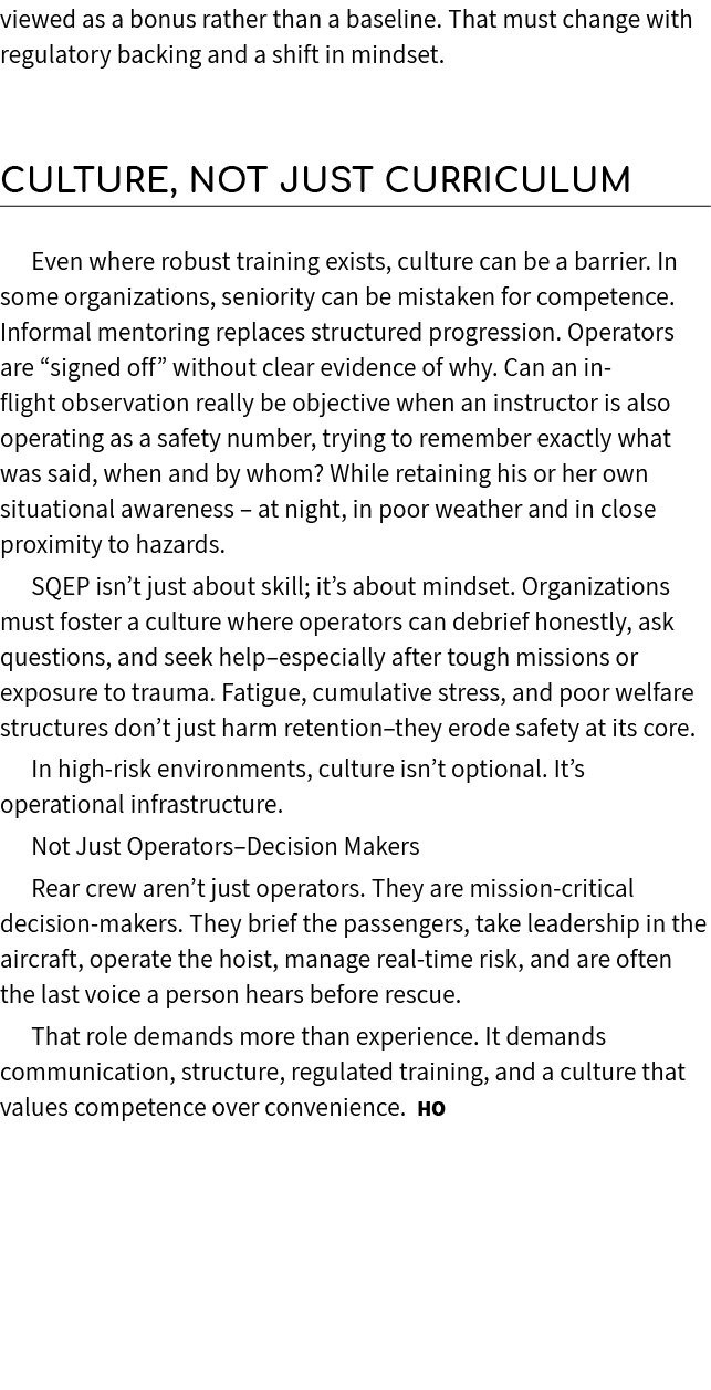 viewed as a bonus rather than a baseline. That must change with regulatory backing and a shift in mindset. Culture, N...