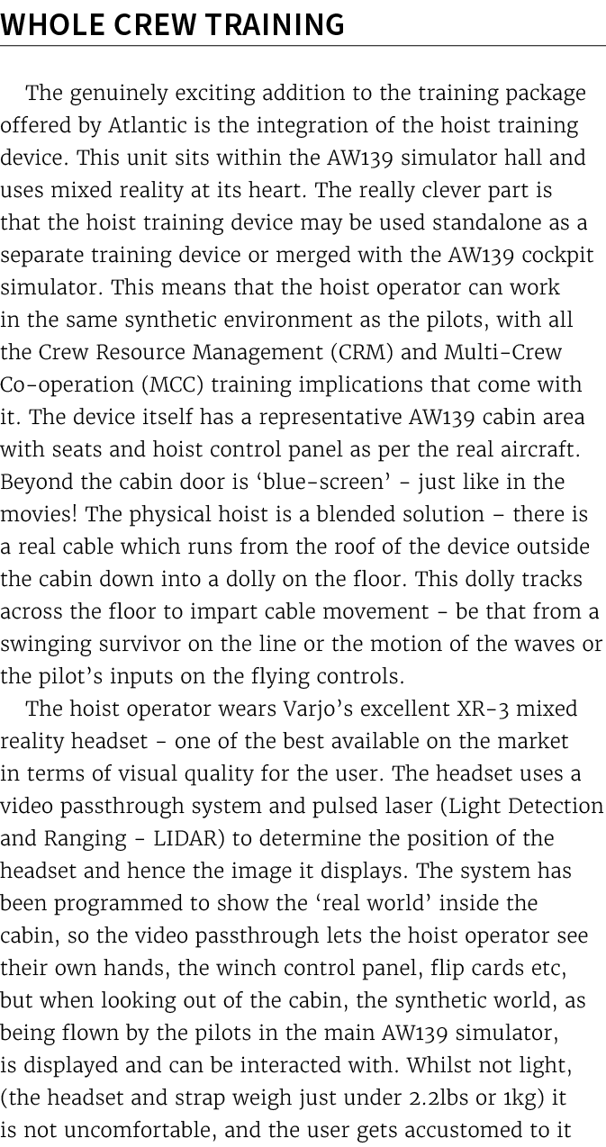 Whole Crew Training The genuinely exciting addition to the training package offered by Atlantic is the integration of...