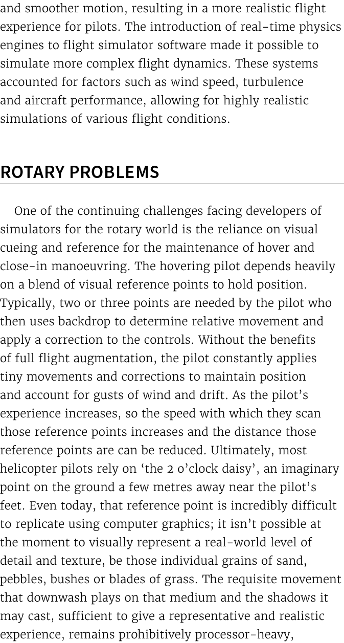 and smoother motion, resulting in a more realistic flight experience for pilots. The introduction of real time physic...