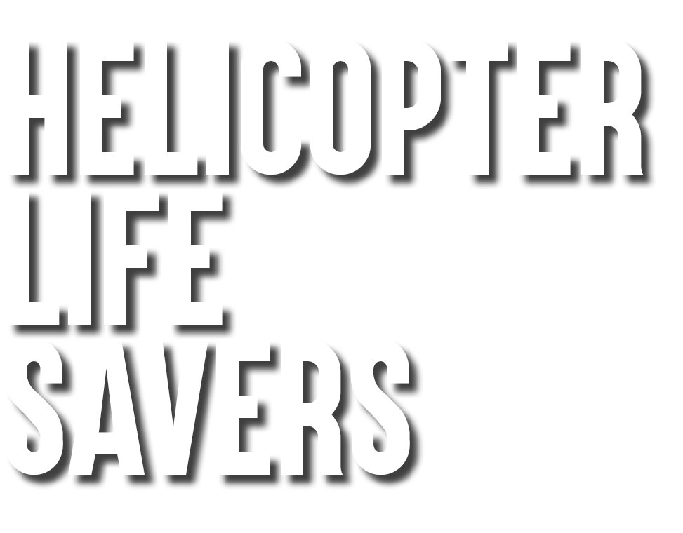 Helicopter Life Savers