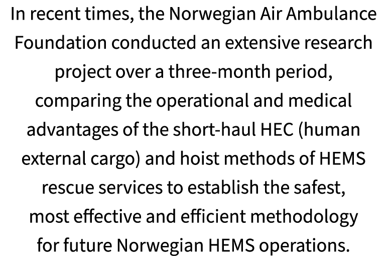 In recent times, the Norwegian Air Ambulance Foundation conducted an extensive research project over a three month pe...