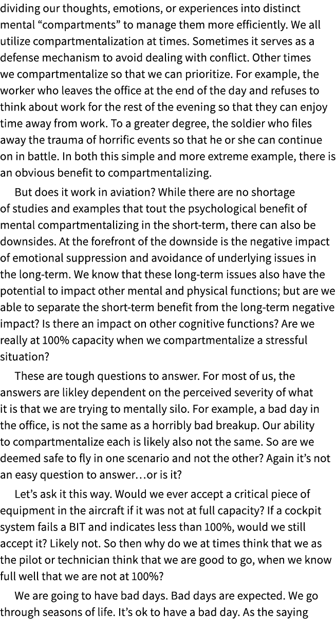 dividing our thoughts, emotions, or experiences into distinct mental “compartments” to manage them more efficiently. ...