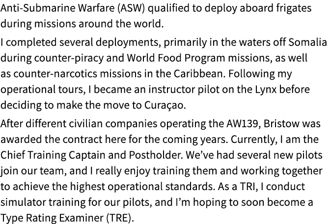 Anti Submarine Warfare (ASW) qualified to deploy aboard frigates during missions around the world. I completed severa...