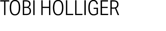 TOBI HOLLIGER 