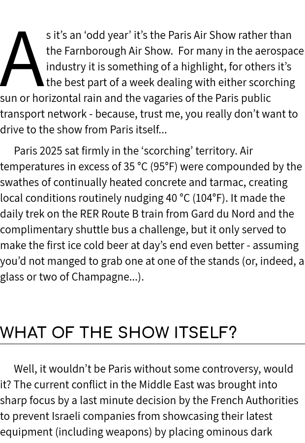 As it’s an ‘odd year’ it’s the Paris Air Show rather than the Farnborough Air Show. For many in the aerospace industr...