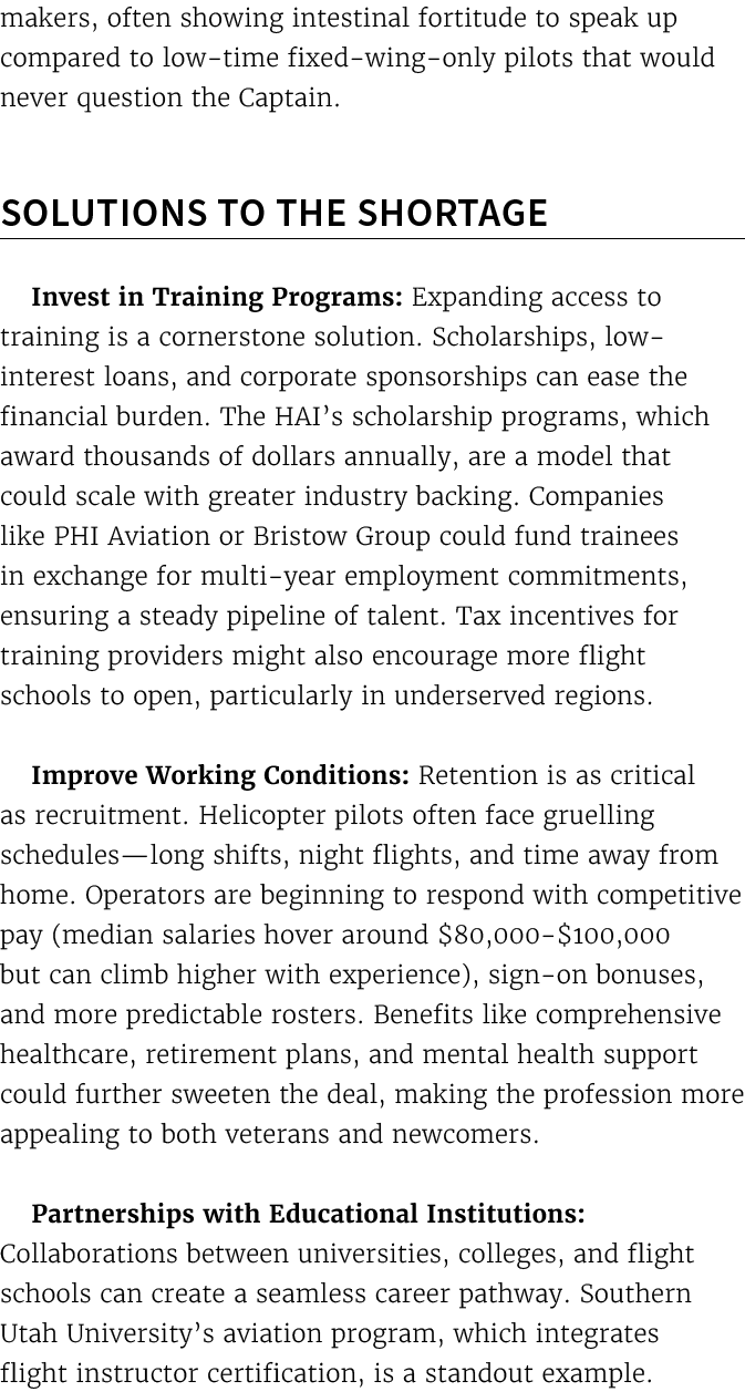 makers, often showing intestinal fortitude to speak up compared to low time fixed wing only pilots that would never q...