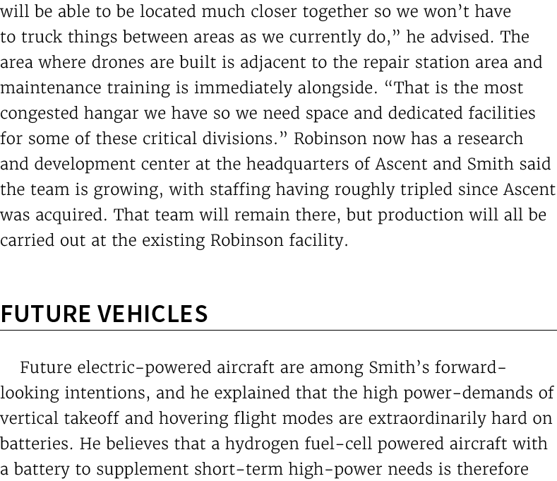 will be able to be located much closer together so we won’t have to truck things between areas as we currently do,” h...
