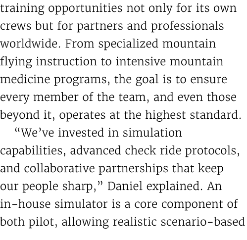 training opportunities not only for its own crews but for partners and professionals worldwide. From specialized moun...