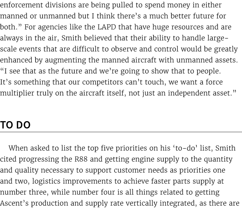 enforcement divisions are being pulled to spend money in either manned or unmanned but I think there’s a much better ...