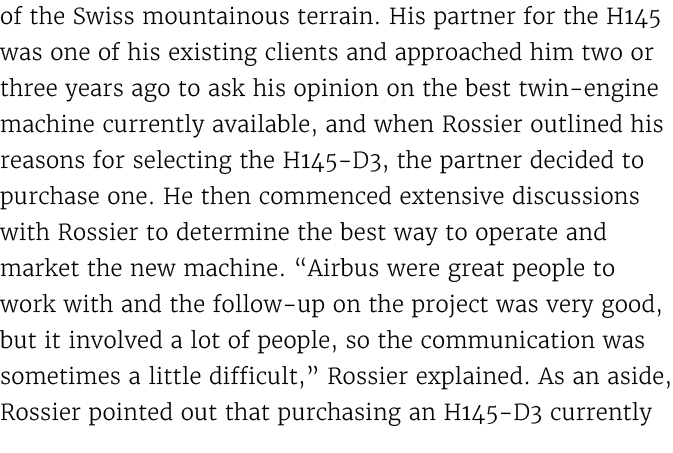 of the Swiss mountainous terrain. His partner for the H145 was one of his existing clients and approached him two or ...