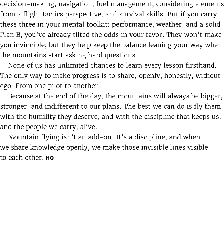 decision making, navigation, fuel management, considering elements from a flight tactics perspective, and survival sk...