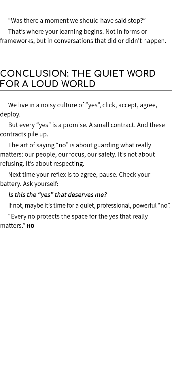 “Was there a moment we should have said stop?” That’s where your learning begins. Not in forms or frameworks, but in ...