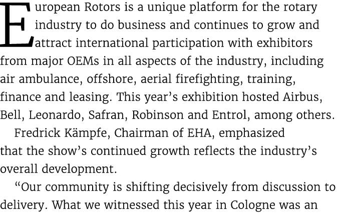 European Rotors is a unique platform for the rotary industry to do business and continues to grow and attract interna...