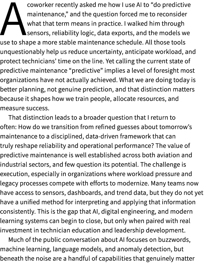 A coworker recently asked me how I use AI to “do predictive maintenance,” and the question forced me to reconsider wh...