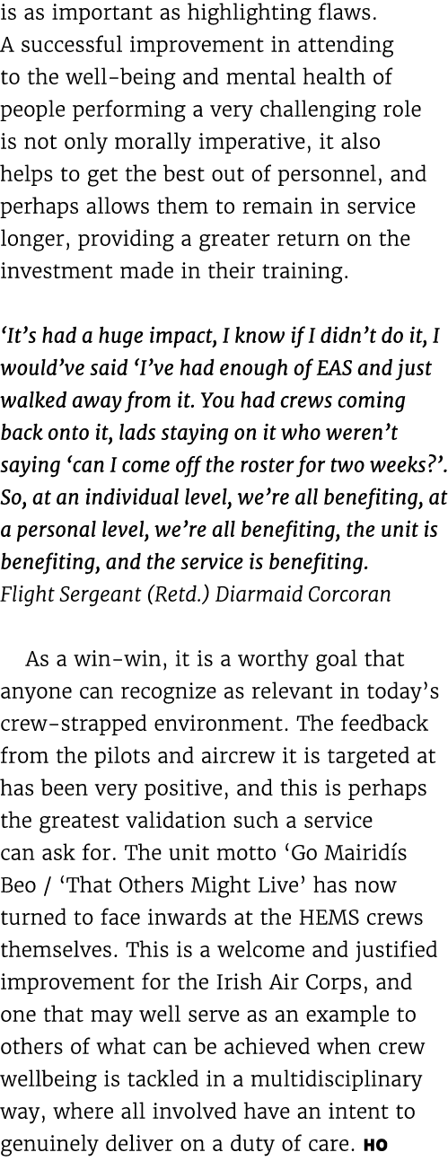 is as important as highlighting flaws. A successful improvement in attending to the well being and mental health of p...
