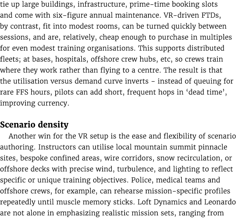 tie up large buildings, infrastructure, prime time booking slots and come with six figure annual maintenance. VR driv...