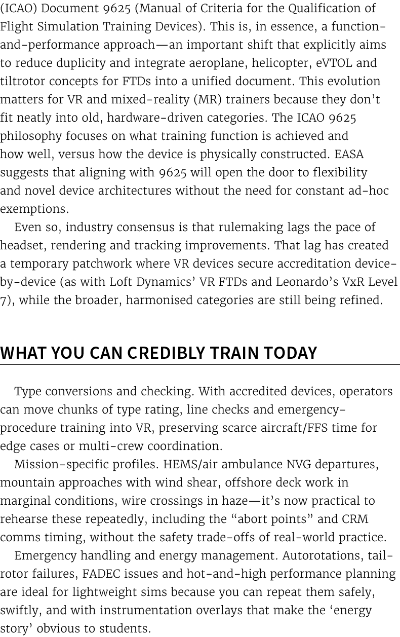 (ICAO) Document 9625 (Manual of Criteria for the Qualification of Flight Simulation Training Devices). This is, in es...