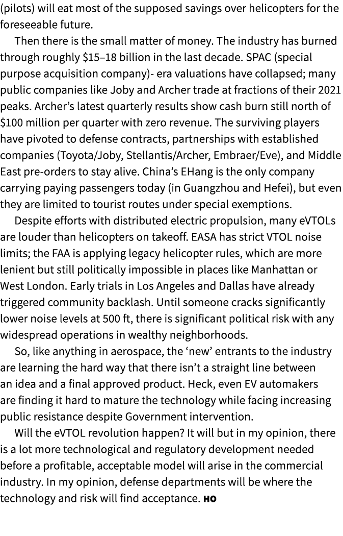 (pilots) will eat most of the supposed savings over helicopters for the foreseeable future. Then there is the small m...