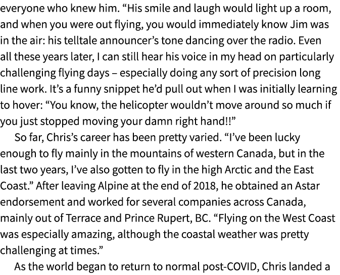 everyone who knew him. “His smile and laugh would light up a room, and when you were out flying, you would immediatel...
