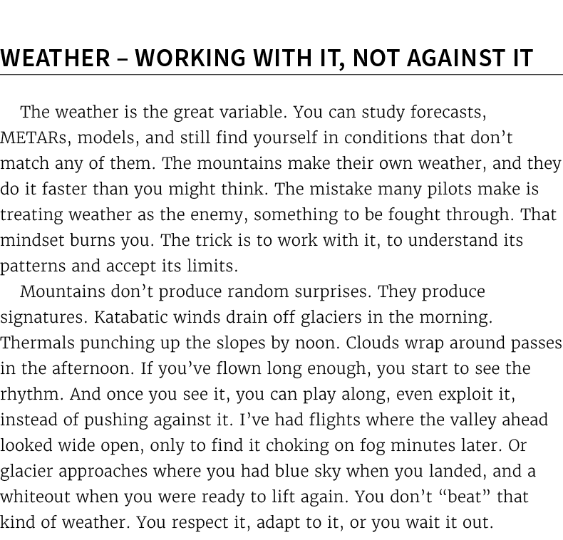 Weather – Working With It, Not Against It The weather is the great variable. You can study forecasts, METARs, models,...