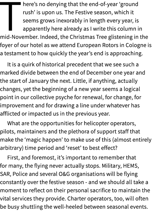 There’s no denying that the end of year ‘ground rush’ is upon us. The Festive season, which it seems grows inexorably...