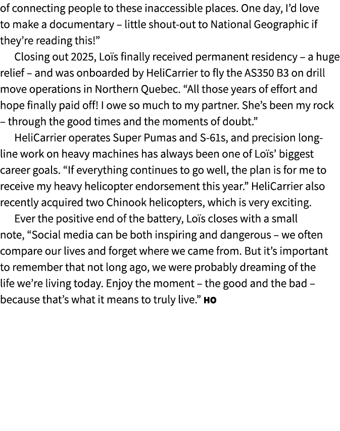 of connecting people to these inaccessible places. One day, I’d love to make a documentary – little shout out to Nati...