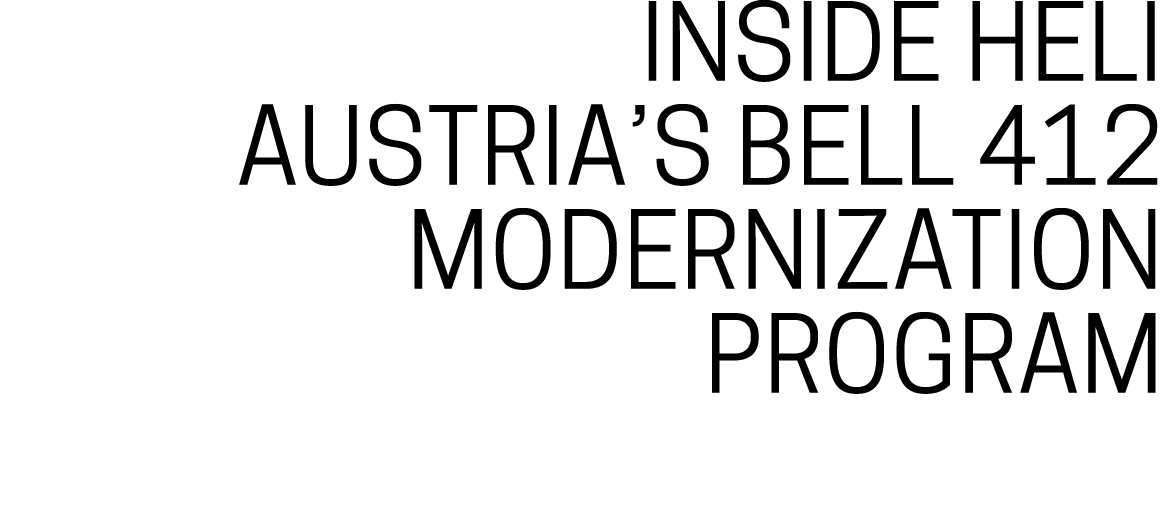 Inside Heli Austria’s Bell 412 Modernization Program